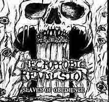 Necrophobic Revulsion : Slaves of Obedience